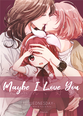 Wednesday: Maybe I Love You
